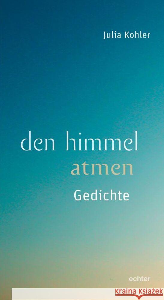 den himmel atmen Kohler, Julia 9783429057619