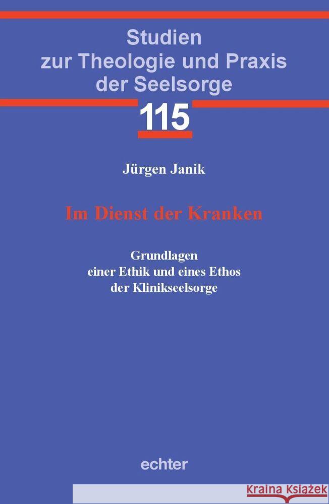 Im Dienst der Kranken Janik, Jürgen 9783429057657