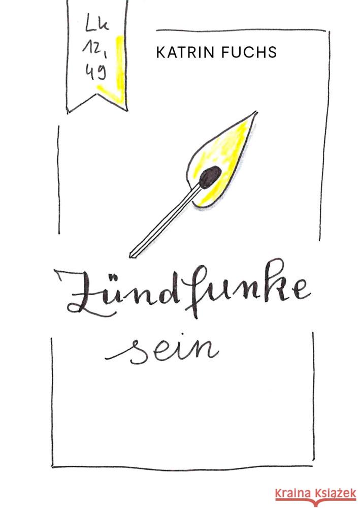 Zündfunke sein Fuchs, Katrin 9783429057886