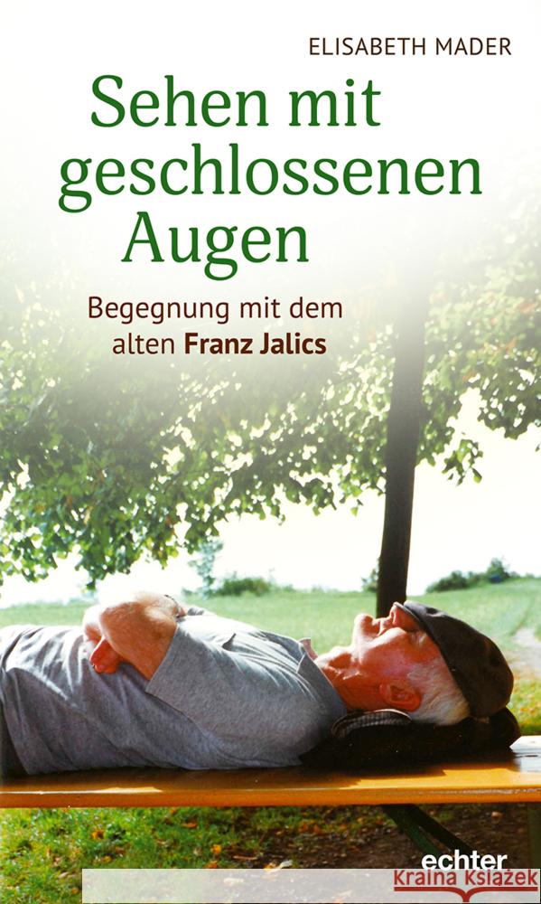 Sehen mit geschlossenen Augen Mader, Elisabeth 9783429059460