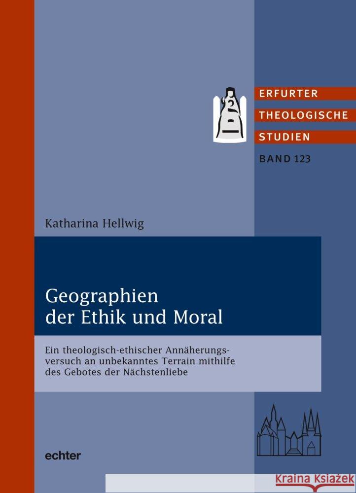 Geographien der Ethik und Moral Hellwig, Katharina 9783429059514 Echter