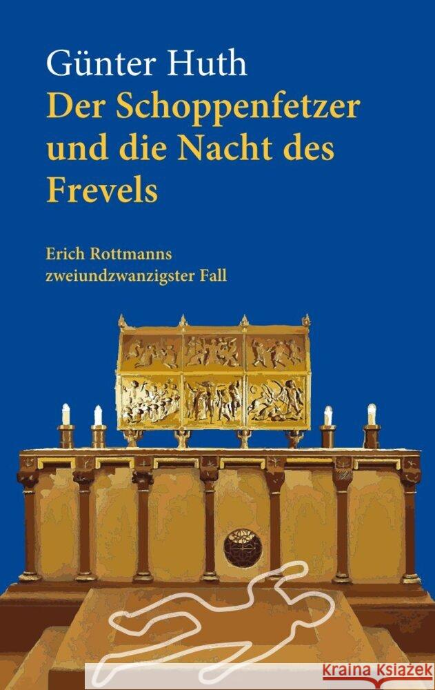 Der Schoppenfetzer und die Nacht des Frevels Huth, Günter 9783429059880