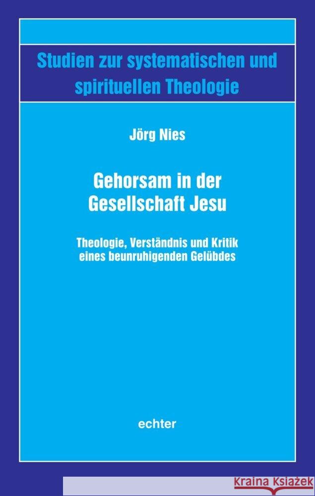 Gehorsam in der Gesellschaft Jesu Nies, Jörg 9783429067526