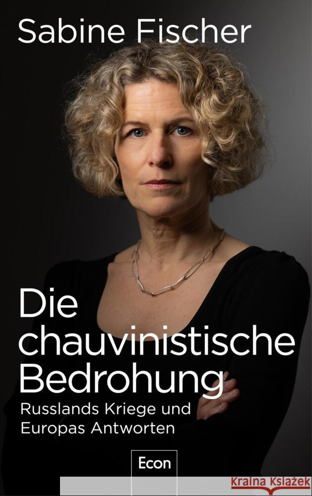 Die chauvinistische Bedrohung Fischer, Sabine 9783430210959