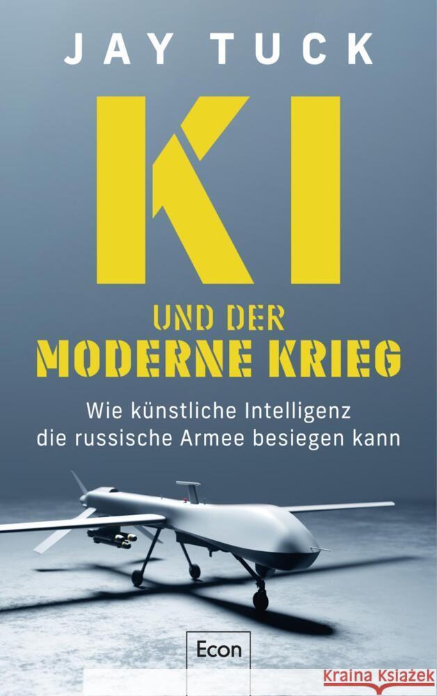 KI und der moderne Krieg Tuck, Jay 9783430211116