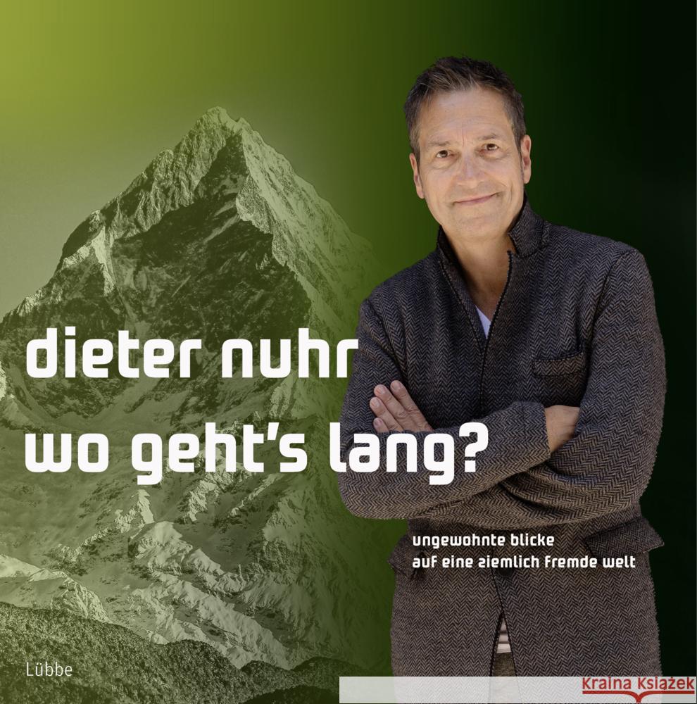 Wo geht's lang? Nuhr, Dieter 9783431050196 Bastei Lübbe