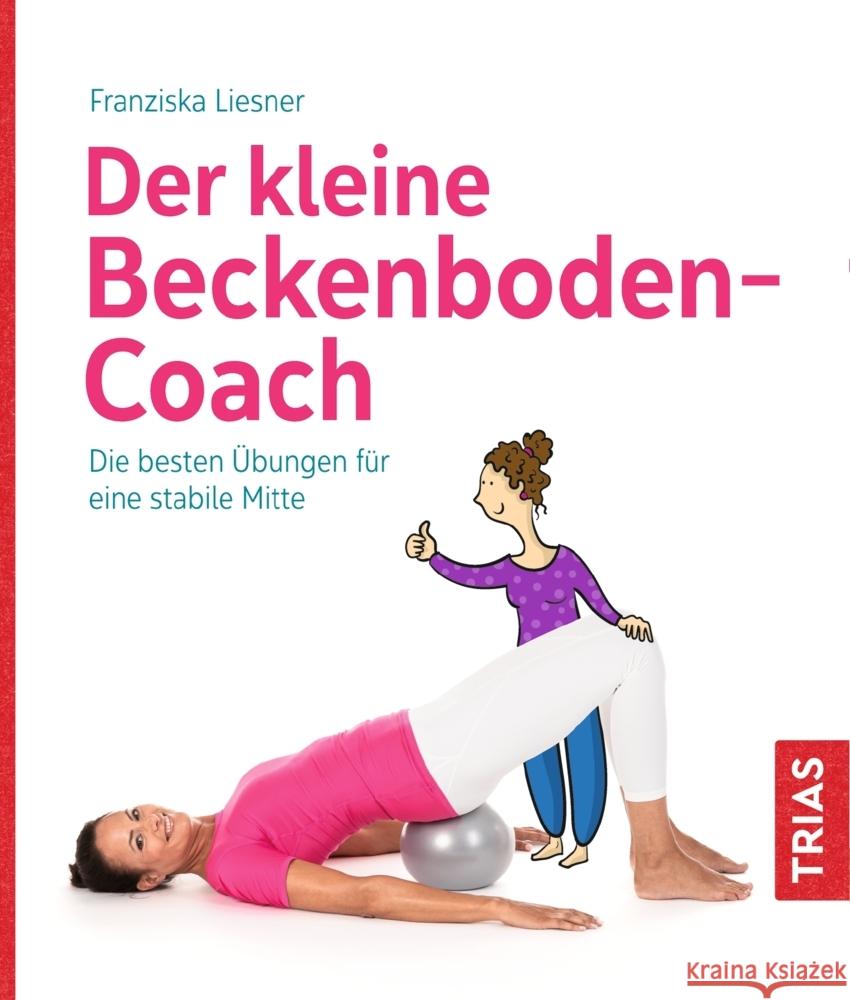 Der kleine Beckenboden-Coach Liesner, Franziska 9783432114309 Trias