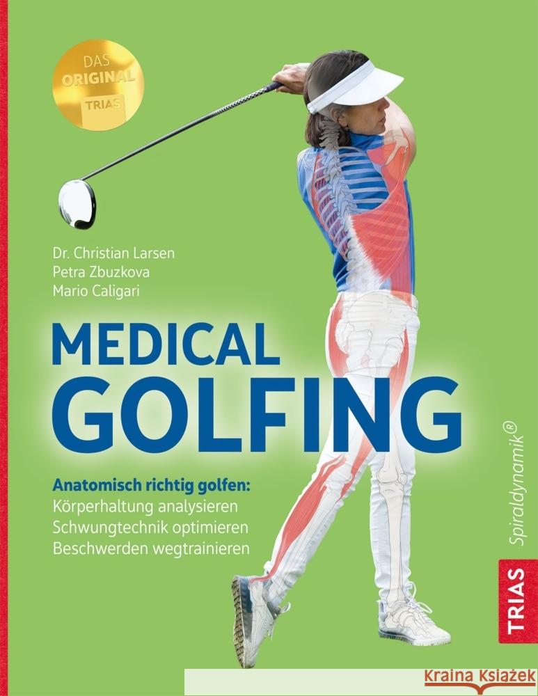 Medical Golfing Larsen, Christian, Zbuzkova, Petra, Caligari, Mario 9783432114408 Trias