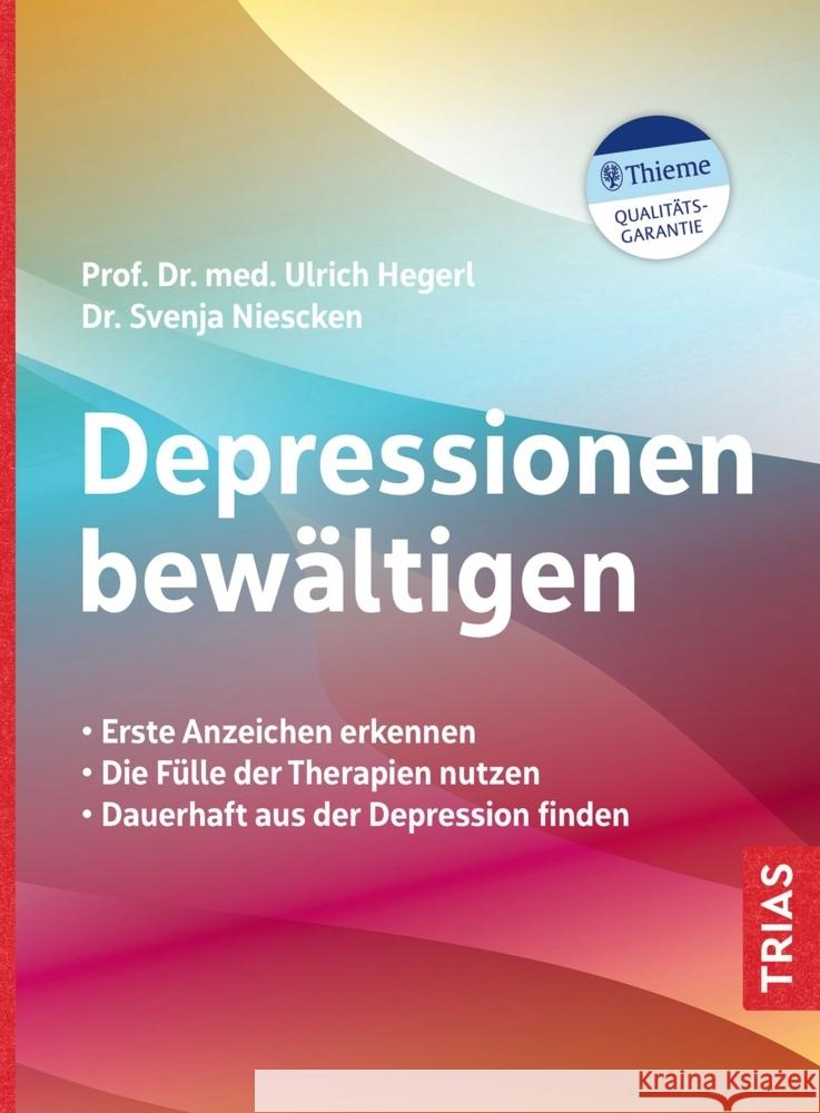 Depressionen bewältigen Hegerl, Ulrich, Niescken, Svenja 9783432115801 Trias