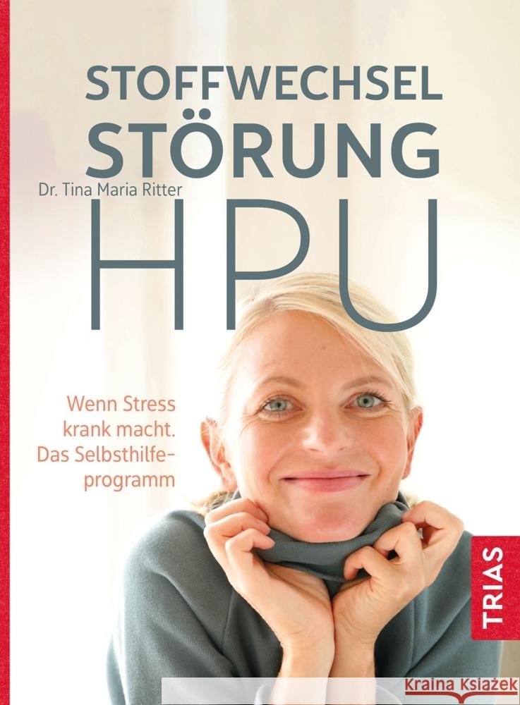 Stoffwechselstörung HPU Ritter, Tina Maria 9783432116280 Trias