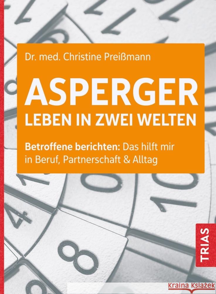 Asperger: Leben in zwei Welten Preißmann, Christine 9783432116747 Trias
