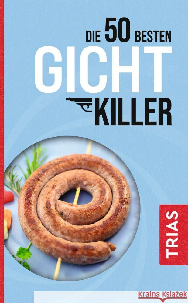 Die 50 besten Gicht-Killer Schobert, Astrid 9783432117126