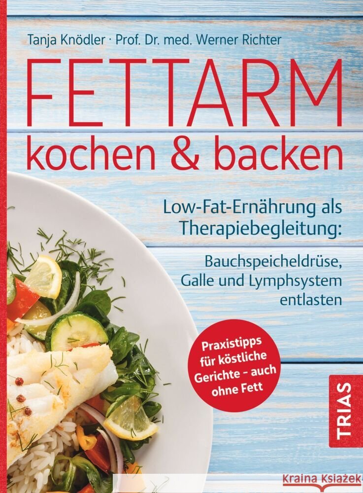 Fettarm kochen & backen Knödler, Tanja, Richter, Werner O. 9783432117539