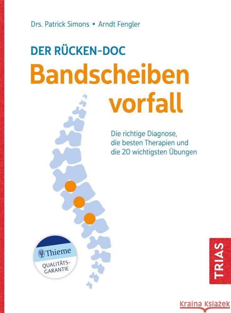 Der Rücken-Doc: Bandscheibenvorfall Simons, Patrick, Fengler, Arndt 9783432117669 Trias