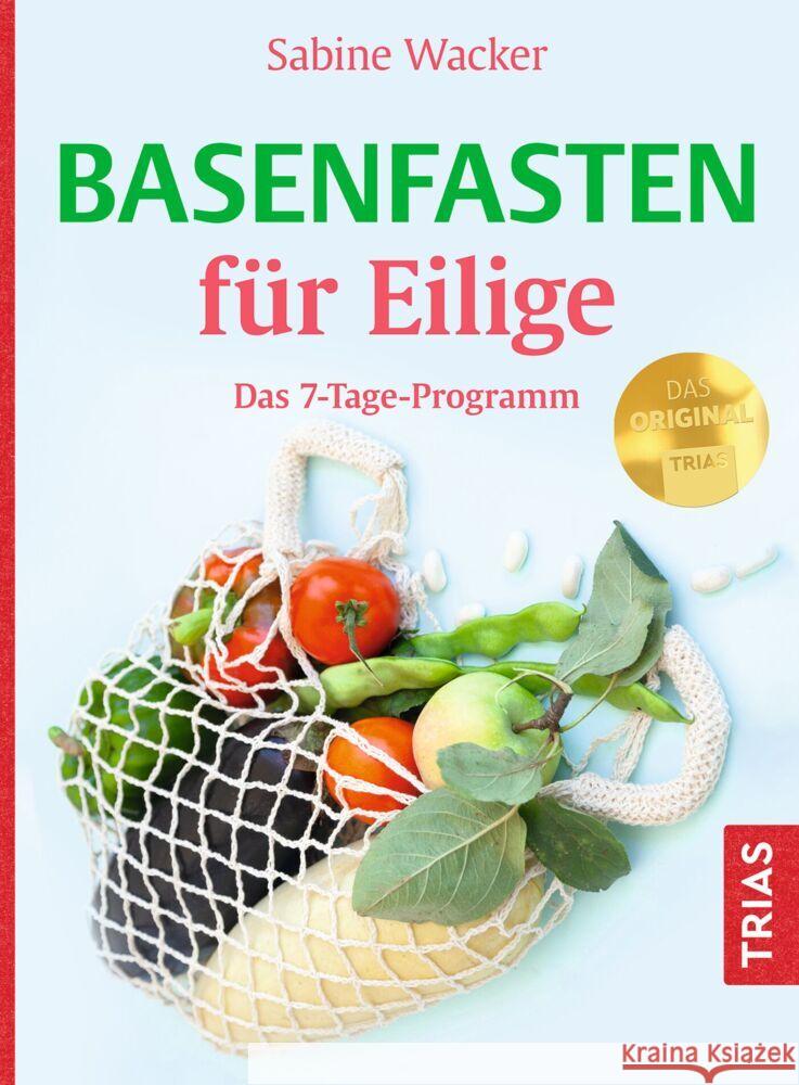 Basenfasten für Eilige Wacker, Sabine 9783432118673 Trias