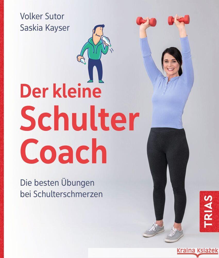 Der kleine Schulter-Coach Sutor, Volker, Kayser, Saskia 9783432118871