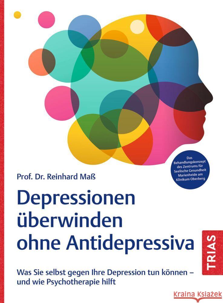 Depressionen überwinden ohne Antidepressiva Maß, Reinhard 9783432118956