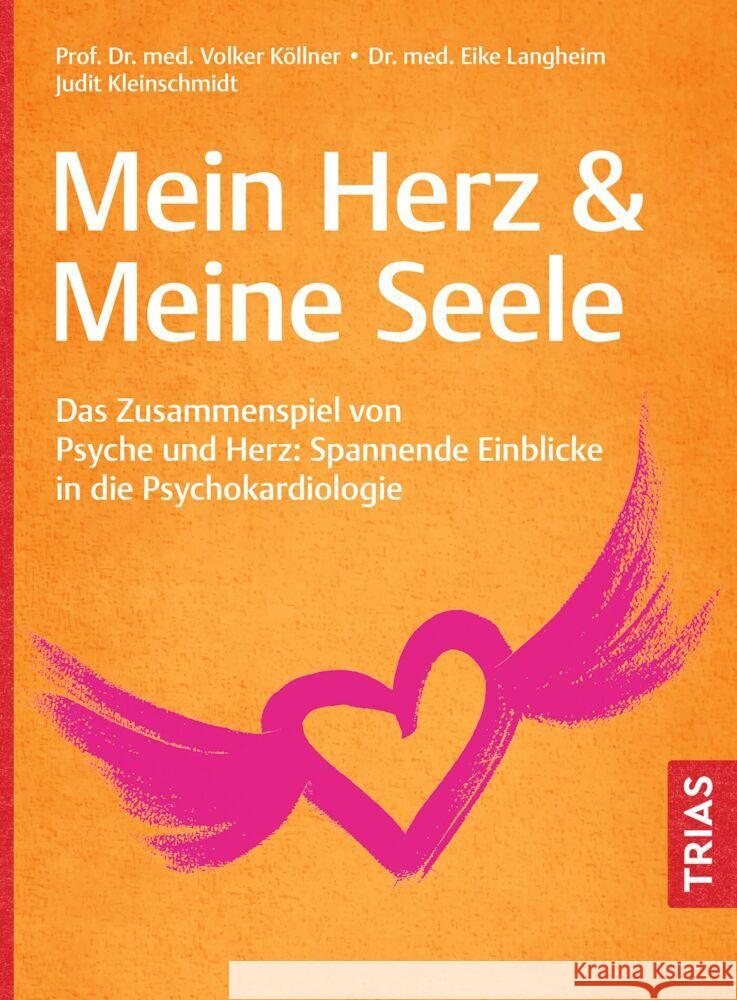 Mein Herz & Meine Seele Köllner, Volker, Langheim, Eike, Kleinschmidt, Judit 9783432119533