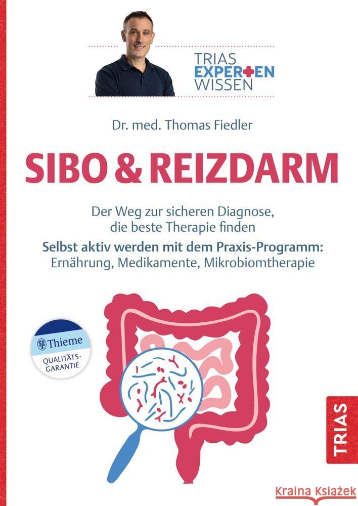 Expertenwissen: SIBO & Reizdarm Fiedler, Thomas 9783432119618