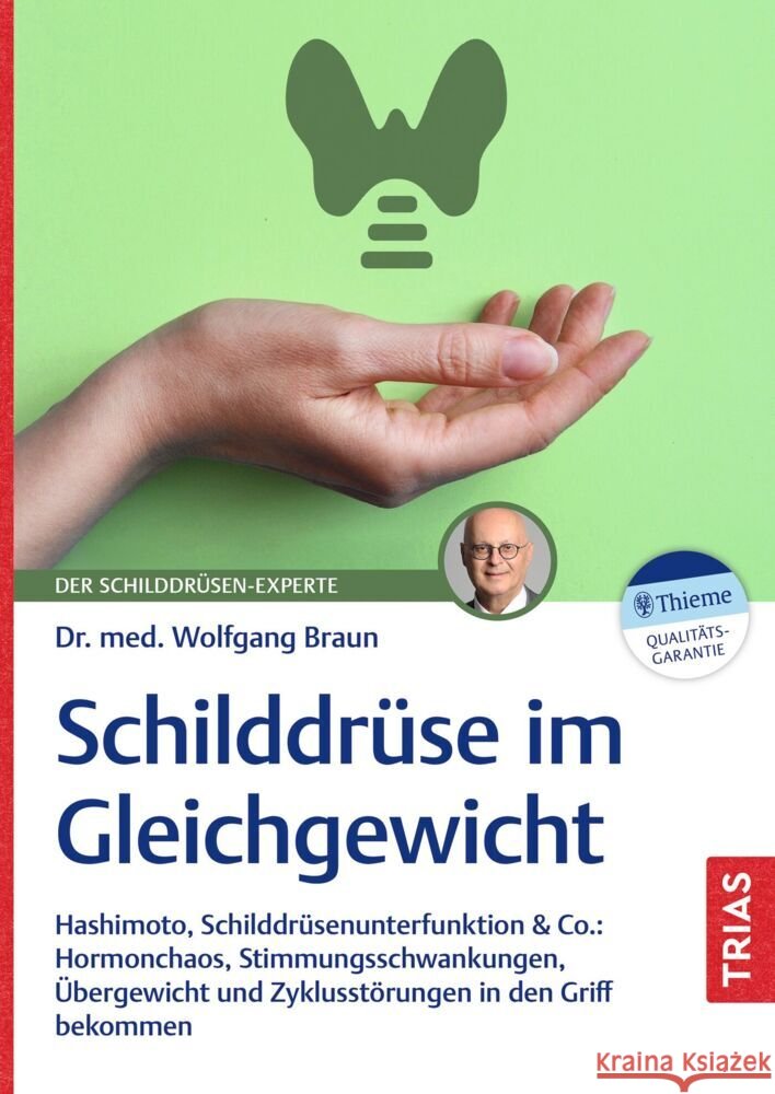 Schilddrüse im Gleichgewicht Braun, Wolfgang 9783432119892