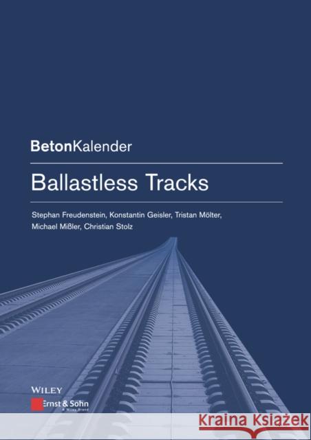 Ballastless Tracks Freudenstein, Regine 9783433029930 John Wiley & Sons