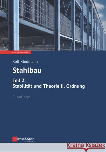 Stahlbau, Teil 2 Rolf Kindmann 9783433032190