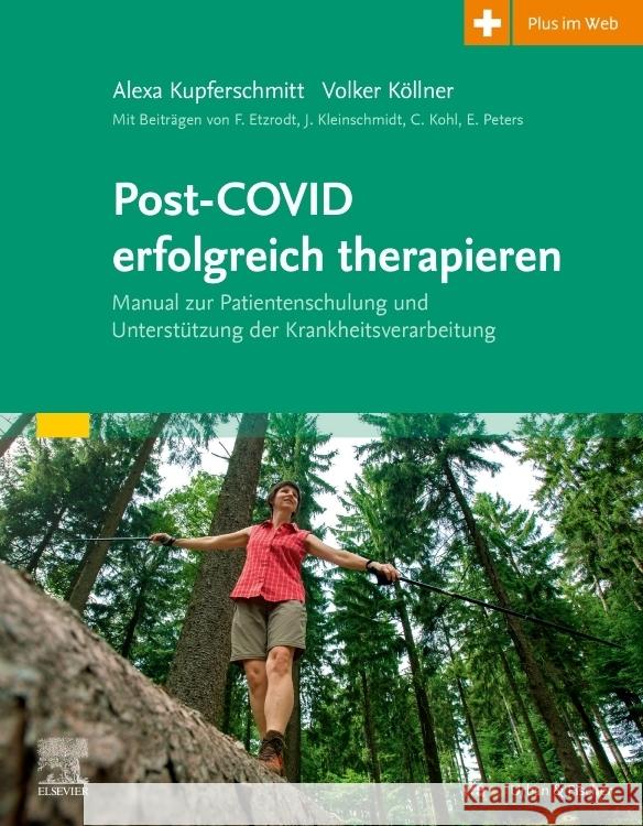 Post-COVID erfolgreich therapieren Kupferschmitt, Alexa, Köllner, Volker 9783437211447