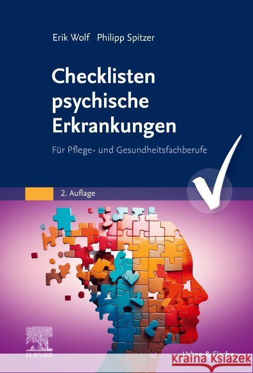 Checklisten psychische Erkrankungen Wolf, Erik, Spitzer, Philipp 9783437250491