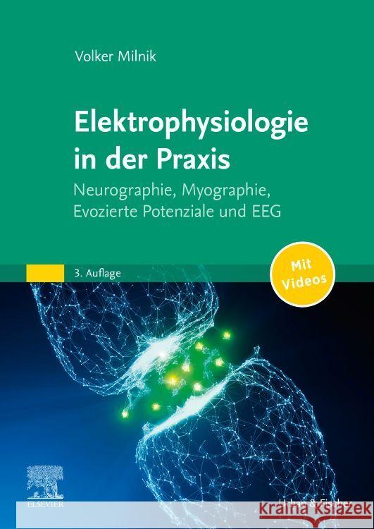 Elektrophysiologie in der Praxis Milnik, Volker 9783437251276
