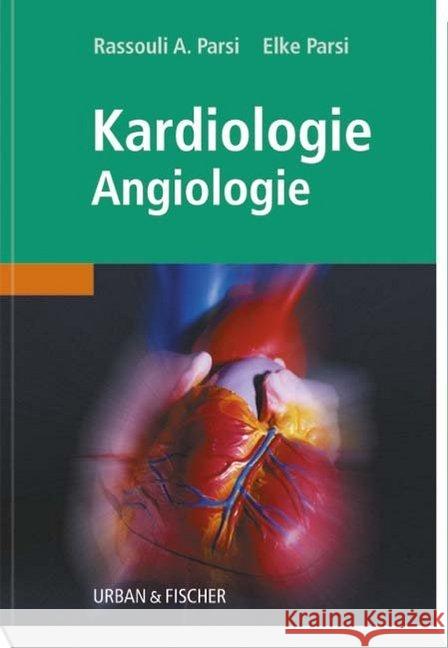 Kardiologie Angiologie Parsi, Rassouli, Parsi, Elke 9783437314360