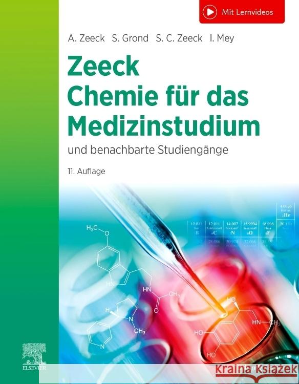 Chemie für das Medizinstudium Zeeck, Axel, Grond, Stephanie, Zeeck, Sabine Cécile 9783437410352 Elsevier, München