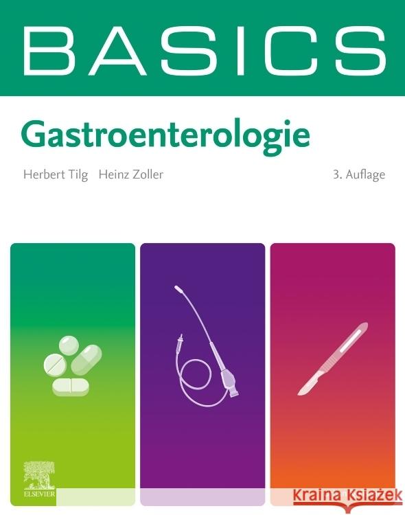 BASICS Gastroenterologie Tilg, Herbert, Zoller, Heinz 9783437413681