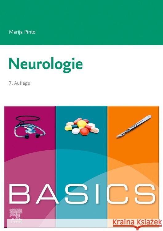 Basics Neurologie Pinto, Marija 9783437422331 Elsevier, München