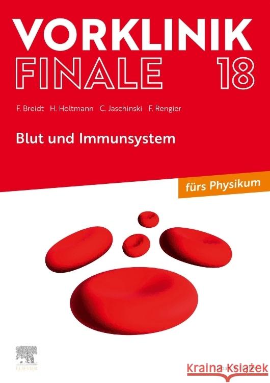 Vorklinik Finale 18 Breidt, Franziska, Holtmann, Henrik, Jaschinski, Christoph 9783437443107