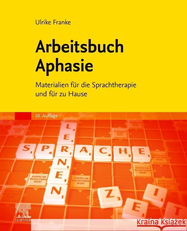 Arbeitsbuch Aphasie Franke, Ulrike 9783437444692