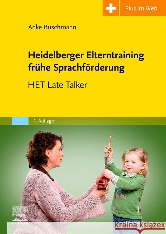 Heidelberger Elterntraining frühe Sprachförderung Buschmann, Anke 9783437444982
