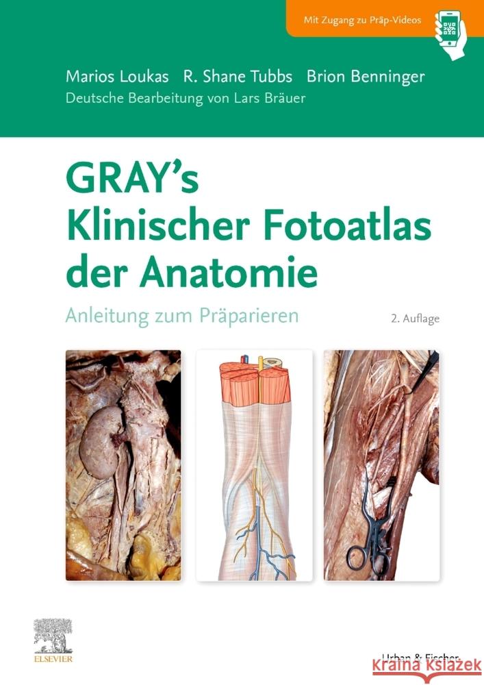 GRAY'S Klinischer Fotoatlas Anatomie Loukas, Marios, Benninger, Brion, Tubbs, Shane R. 9783437447808
