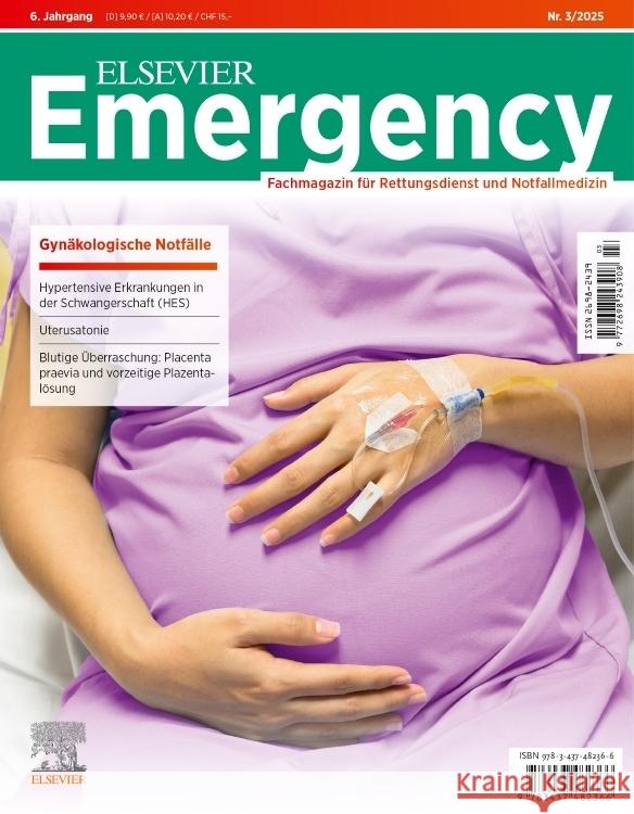 ELSEVIER Emergency.  Gynäkologische Notfälle. 3/2025: Fachmagazin für Rettungsdienst und Notfallmedizin Gollwitzer, Jürgen, Schwarz, Claudia, Grusnick, Hans-Martin 9783437482366