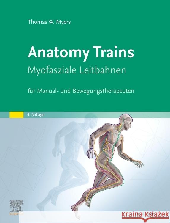 Anatomy Trains Myers, Thomas W. 9783437567346