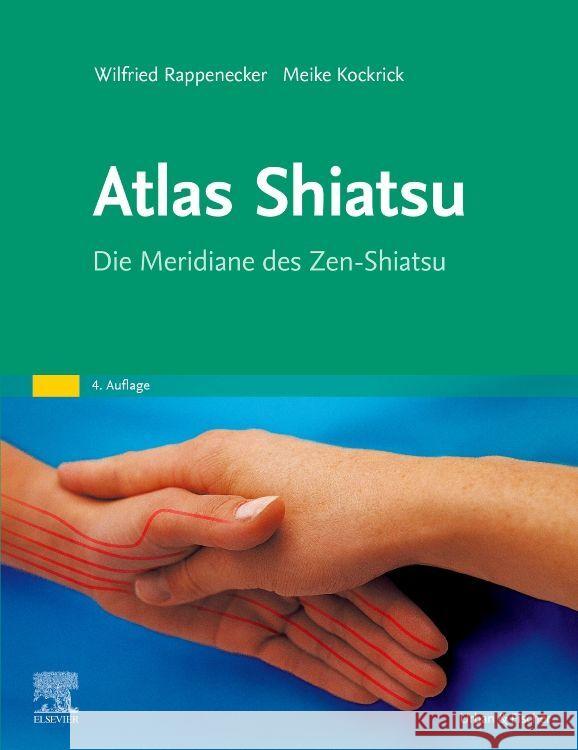 Atlas Shiatsu Rappenecker, Wilfried, Kockrick, Meike 9783437573439