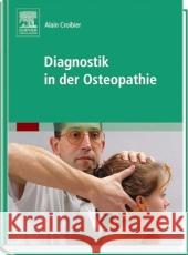 Diagnostik in der Osteopathie Croibier, Alain 9783437574009