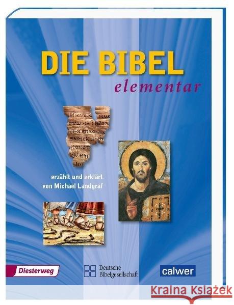 Die Bibel elementar  9783438039989 Deutsche Bibelgesellschaft