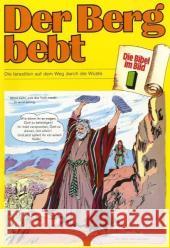 Der Berg bebt : Die Israeliten auf dem Weg durch die Wüste    9783438043016 Deutsche Bibelgesellschaft