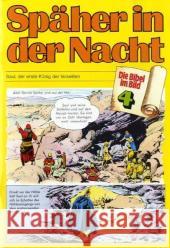 Späher in der Nacht : Saul, der erste König der Israeliten    9783438043047 Deutsche Bibelgesellschaft