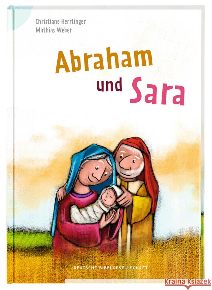 Abraham und Sara Herrlinger, Christiane 9783438047243
