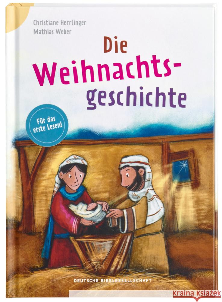 Die Weihnachtsgeschichte Herrlinger, Christiane 9783438047250 Deutsche Bibelgesellschaft