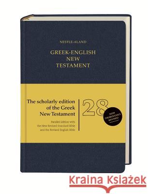 Nestle Aland 28th Edition Greek - English: English Translations: Nrsb and Reb German Bible Society 9783438051622