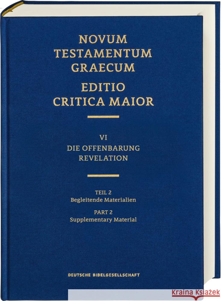 Novum Testamentum Graecum, Editio Critica Maior VI/2: Revelation, Supplementary Material Institute for New Testament Textual Rese Martin Karrer 9783438056207
