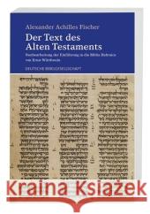 Der Text des Alten Testaments : Neubearbeitung der Einführung in die Biblia Hebraica Fischer, Alexander A. Würthwein, Ernst  9783438060488