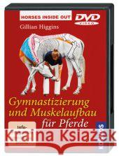 Gymnastizierung und Muskelaufbau für Pferde, 1 DVD Higgins, Gillian 9783440144114